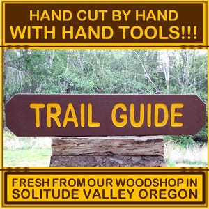 TRAIL GUIDE sign, personalizable park trail road home cabin lodge retreat campground. Hand carved routed light reflective lettering mn002Ux