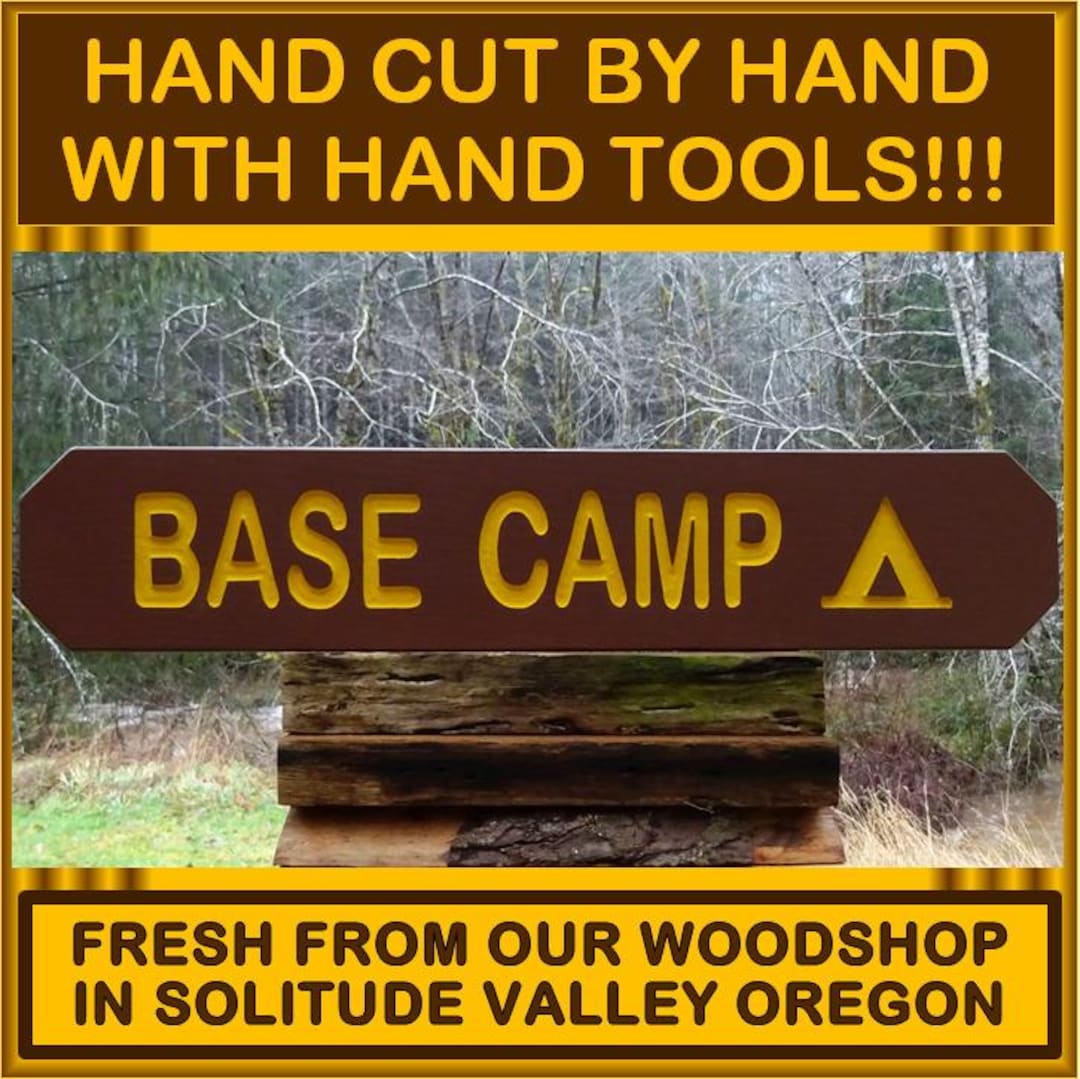 Hand Carved Base Camp Sign With Tent Symbol - National Park Style ...