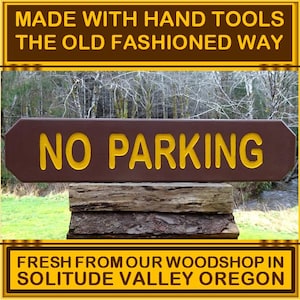 National & State Park NO PARKING personalizable sign. For road street cabin lodge RV camp. Carved routed painted reflective letters MN039Ex