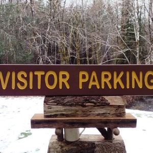 National Park style VISITOR PARKING sign. Hand carved routed painted for parking area road street cabin camp. Reflective lettering MA046F+