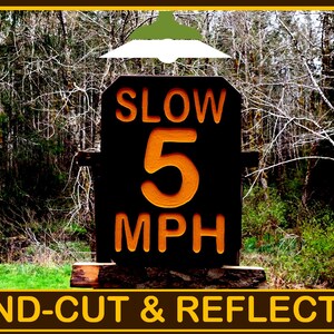 National Park style SLOW 5 MPH sign, hand carved routed painted for hiking trail road street cabin campground. Reflective lettering MA000D image 8