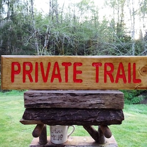 PRIVATE TRAIL, outdoor wood warning sign, rustic wooden signs, Trail head sign, Trail décor Sign, Handcrafted rustic camp sign sos524
