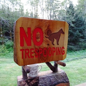 NO TRESPOOPING, dog owner warning sign on natural-edge wood. Hand carved routed painted letters & dog. A weather finished outdoor use SOS475 image 2