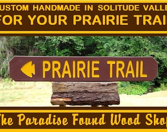 National Park Style Trail Sign, PRAIRIE TRAIL. Park Campground Sign, National Park Trail Camping, Outdoor Vintage Wooden, Lodge Cabin 769sos