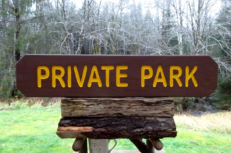 PRIVATE PARK Sign, National Park style trail road street cabin lodge campground sign. Hand carved routed painted reflective letters sp883 zdjęcie 1