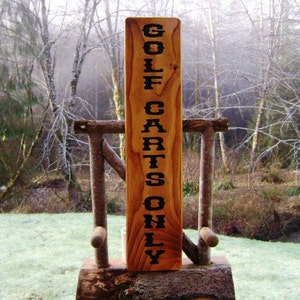 GOLF CARTS ONLY vertical wood sign. Golf community sign 9th hole Carved routed painted lettering Brushed on golden Oak stain & finish sr453+