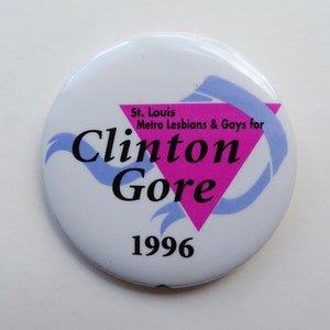 Louis Missouri Campaign Button Al Gore Bill Clinton Presidential Pin Back St 
