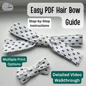 Sew a Hair Bow PDF Pattern & Video Tutorial | PDF Hair Bow Pattern in Two Sizes| Mini Hair Bow Sewing Guide  | Easy Bows for Girls PDF Guide