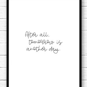 Apres Tout Demain Est Un Autre Jour Citation De Scarlett Etsy
