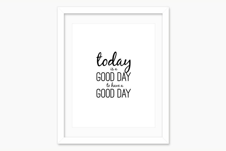 Get Heute ist ein guter tag um einen guten tag zu haben Desktop Wallpaper Free Heute Ist Ein Guter Tag Um Einen Guten Tag Zu Haben