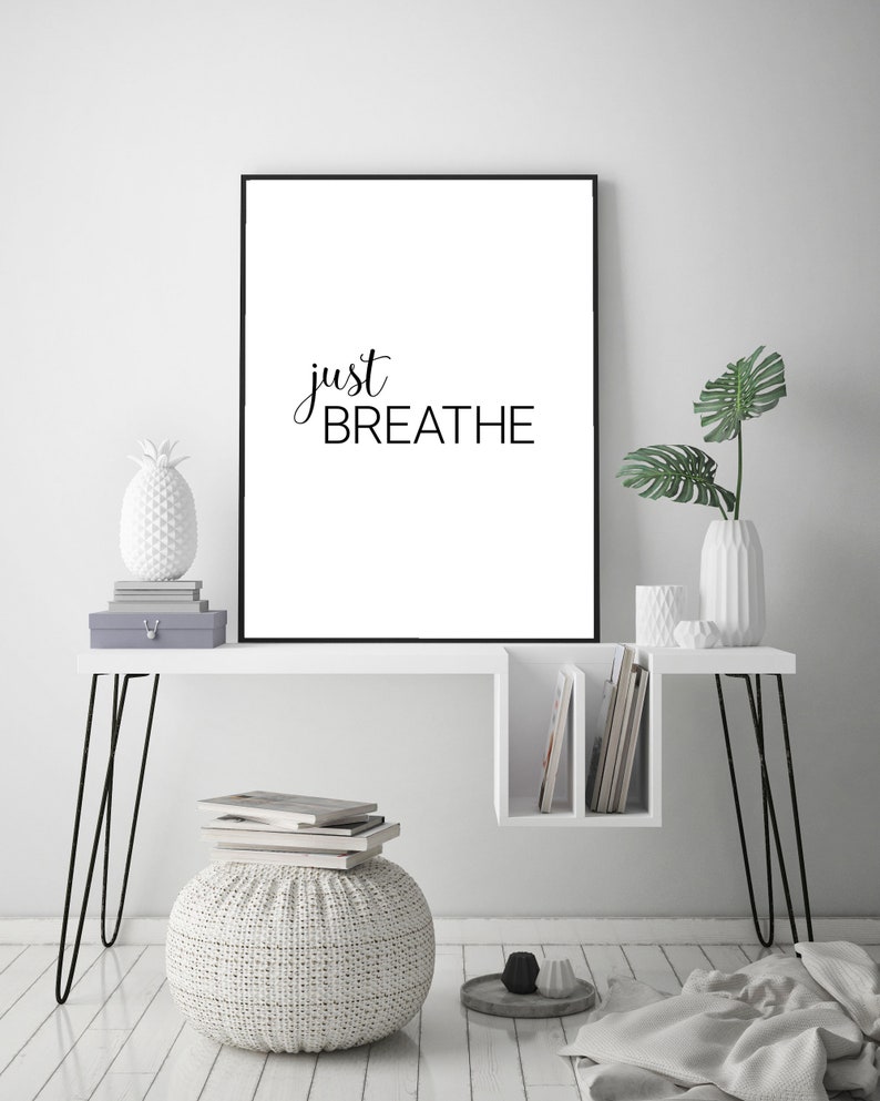 Inspirational Wall Art / Just Breathe Motivational Print / Etsy