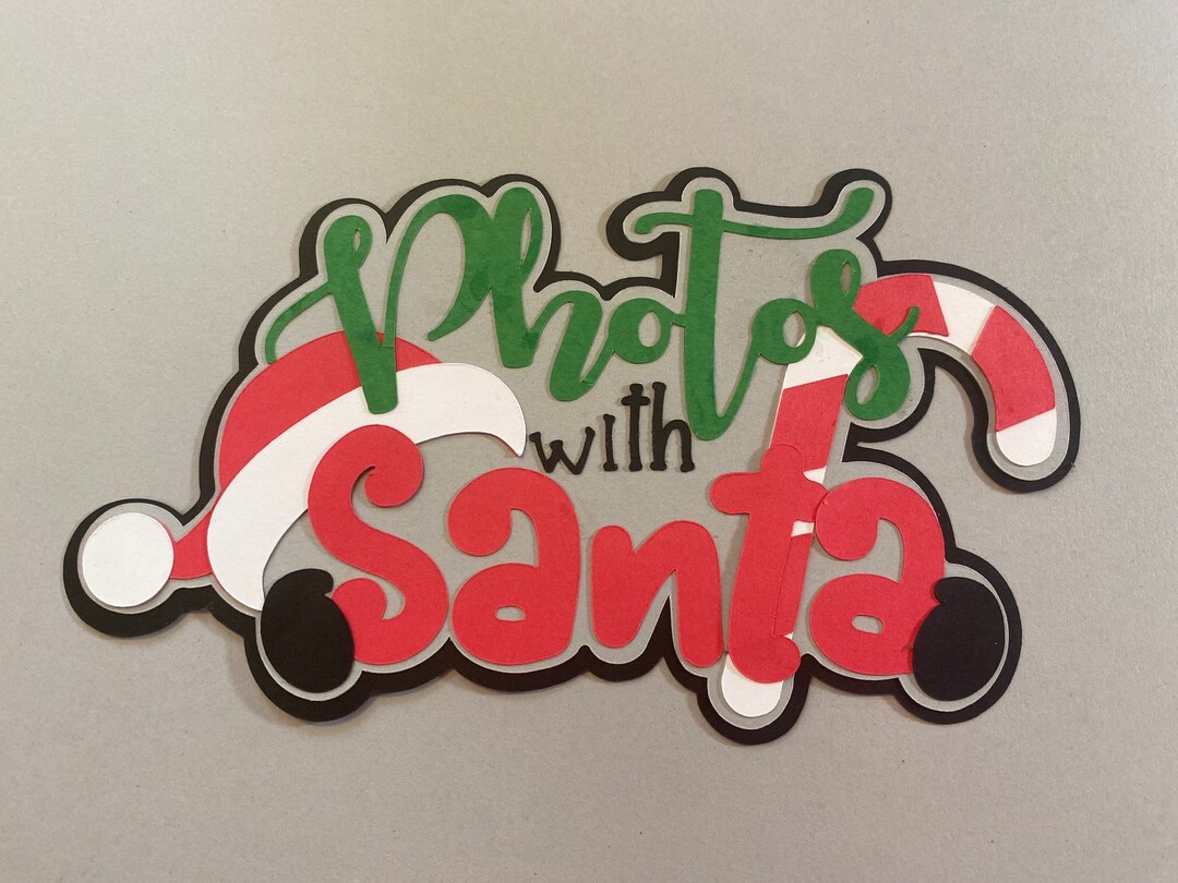 Christmas Photos With Santa Layered Die Cut Scrapbooking Embellishment Etsy