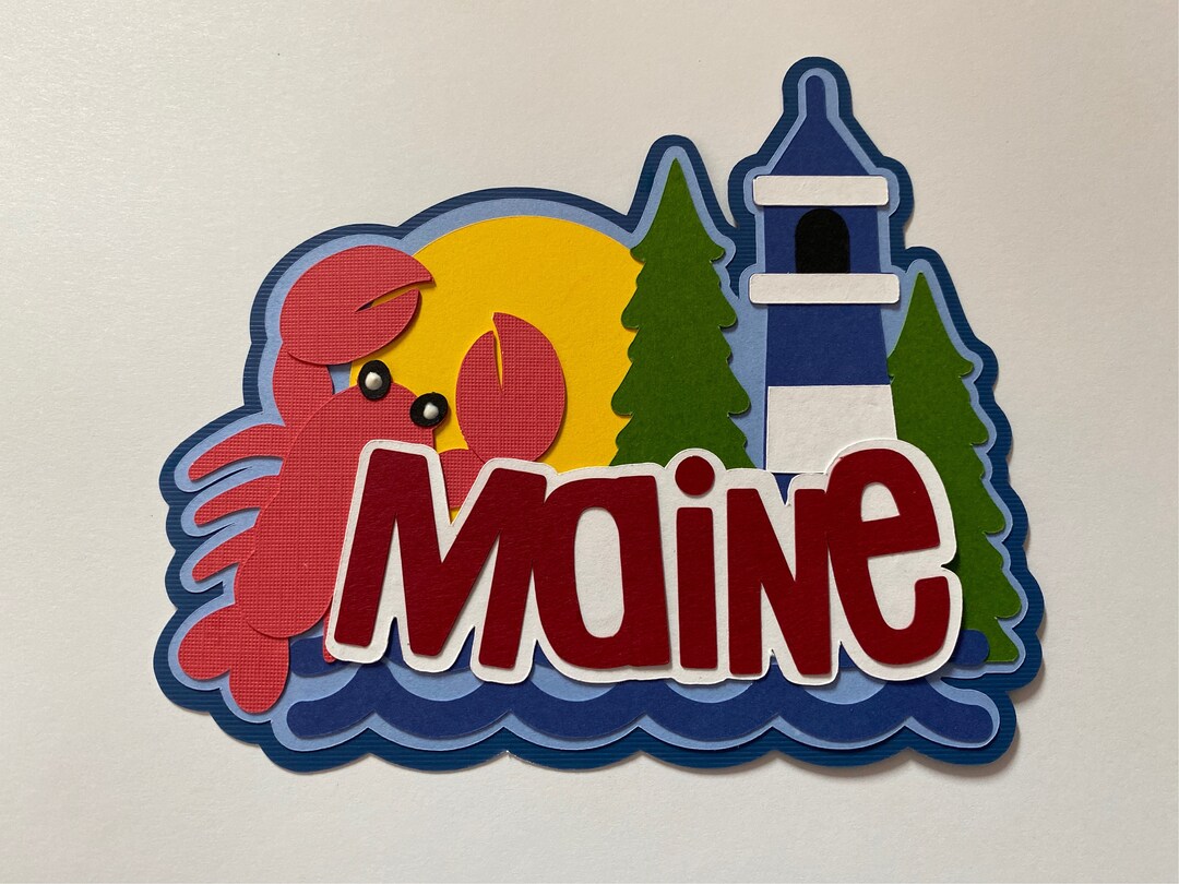 Maine Layered Scrapbooking Die Cut Dimensional Embellishment Etsy