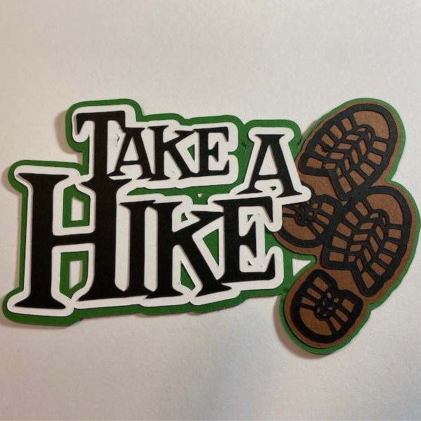 Take A Hike Die Cut