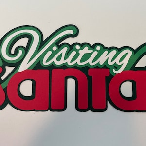 Visiting Santa Layered Scrapbooking Die Cut Dimensional Embellishment