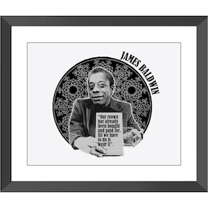James Baldwin Quote with Book Poster - Our Crown Has Already Been Bought - Black History Author | History Teacher Classroom decoration