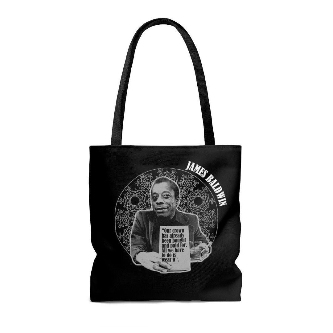 James Baldwin Quote With Book Black Tote Bag Our Crown Has Already Been ...