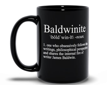James Baldwin - Baldwinite Definition - Black Mug Double Sided Print | Iconic Writer | Harlem Renaissance
