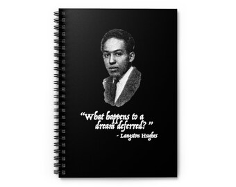 Langston Hughes Citazione Lined Spiral Notebook Journal - Cosa succede a un sogno rinviato? - Harlem Renaissance Black History Poesia
