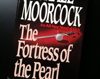 The Fortress of the Pearl, Michael Moorcock, 1989 Hardcover