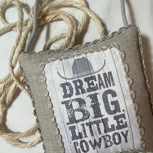 Baby Boy Shower Gift Cowboy Theme Accent Scented Pillow for Nursery Dream Big Little Cowboy Scented  Sachet Door pillow