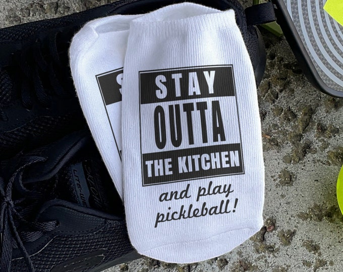 Humorous Pickleball Socks, Stay Outta the Kitchen, Play Pickleball, Pickleball No Show Socks for Him or Her