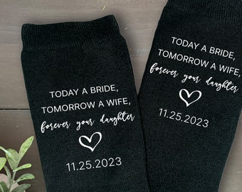 Father of the Bride Gift for Dad, Personalized Father of the Bride Socks, Today a Bride, Tomorrow a Wife, Father of Bride Wedding Socks