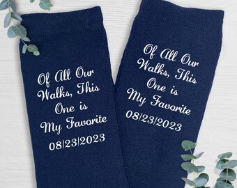 Father of the Bride Socks, Father of the Bride Gift, Personalized Socks, Navy Wedding Dress Socks with Date Added, Of All Our Walks