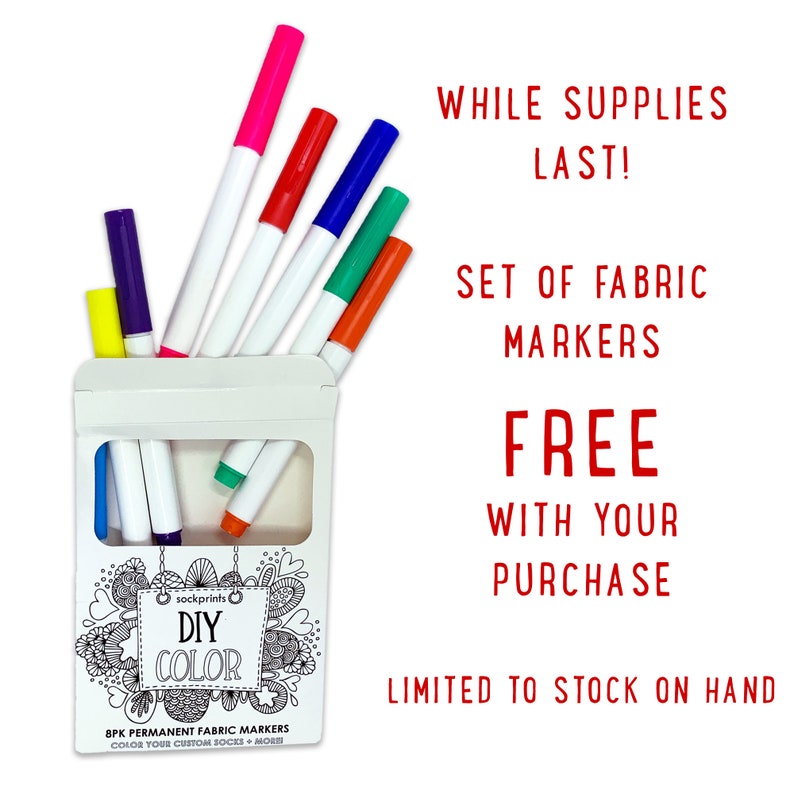 While supplies last we have a set of fabric markers free with your purchase of these color in socks with photos (while supplies last) custom printed on crew socks.