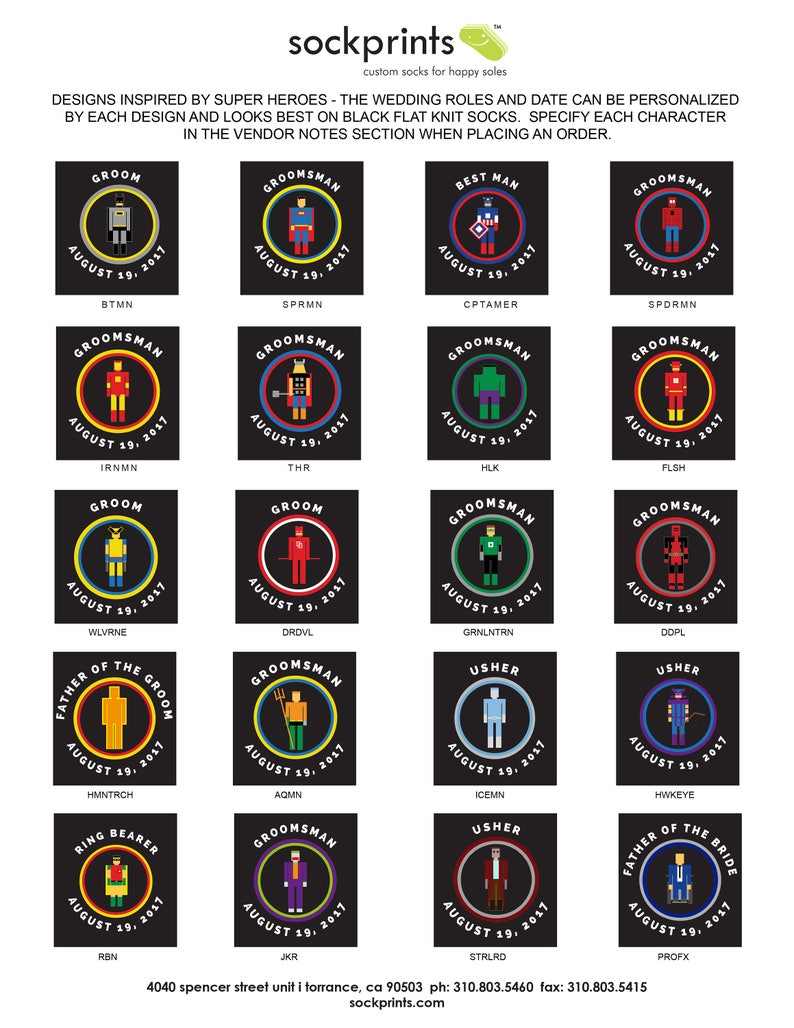 These are the super heroes and personalized designs to choose from or send us your character.  Custom printed wedding socks for the groomsmen digitally printed with your character, name or role and personalized with your wedding date.