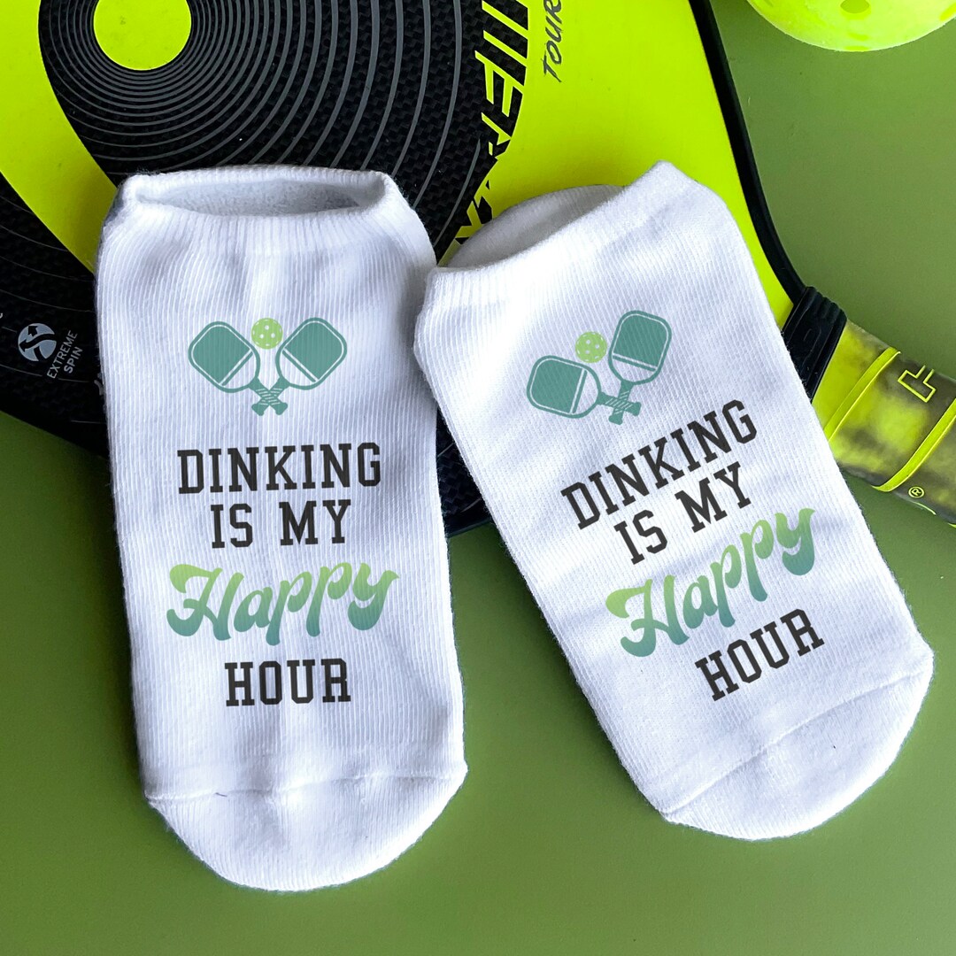 Funny Pickleball Socks, Dinking is My Happy Hour, Funny Socks for