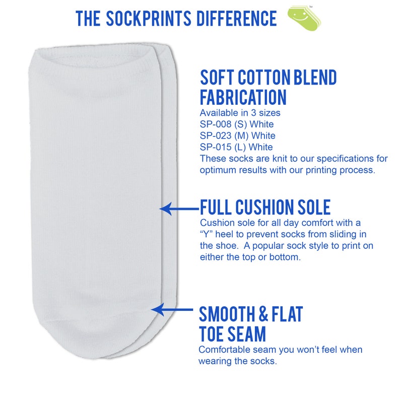 The socks have a soft cotton blend fabrication with full cushion sole and smooth and flat toe seam available as is our custom printed with your design, text, or photo.