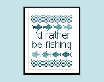 Cross Stitch Pattern Rather Be Fishing Original Cross Stitch PDF Pattern Instant Download