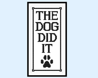 Cross Stitch Pattern The Dog Did It Counted Cross Stitch Original PDF Pattern Instant Download