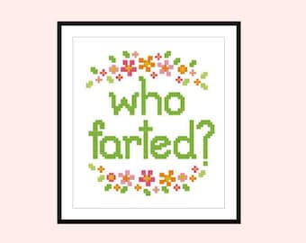 Cross Stitch Pattern Who Farted Rude Cheeky Original Cross Stitch PDF Instant Download