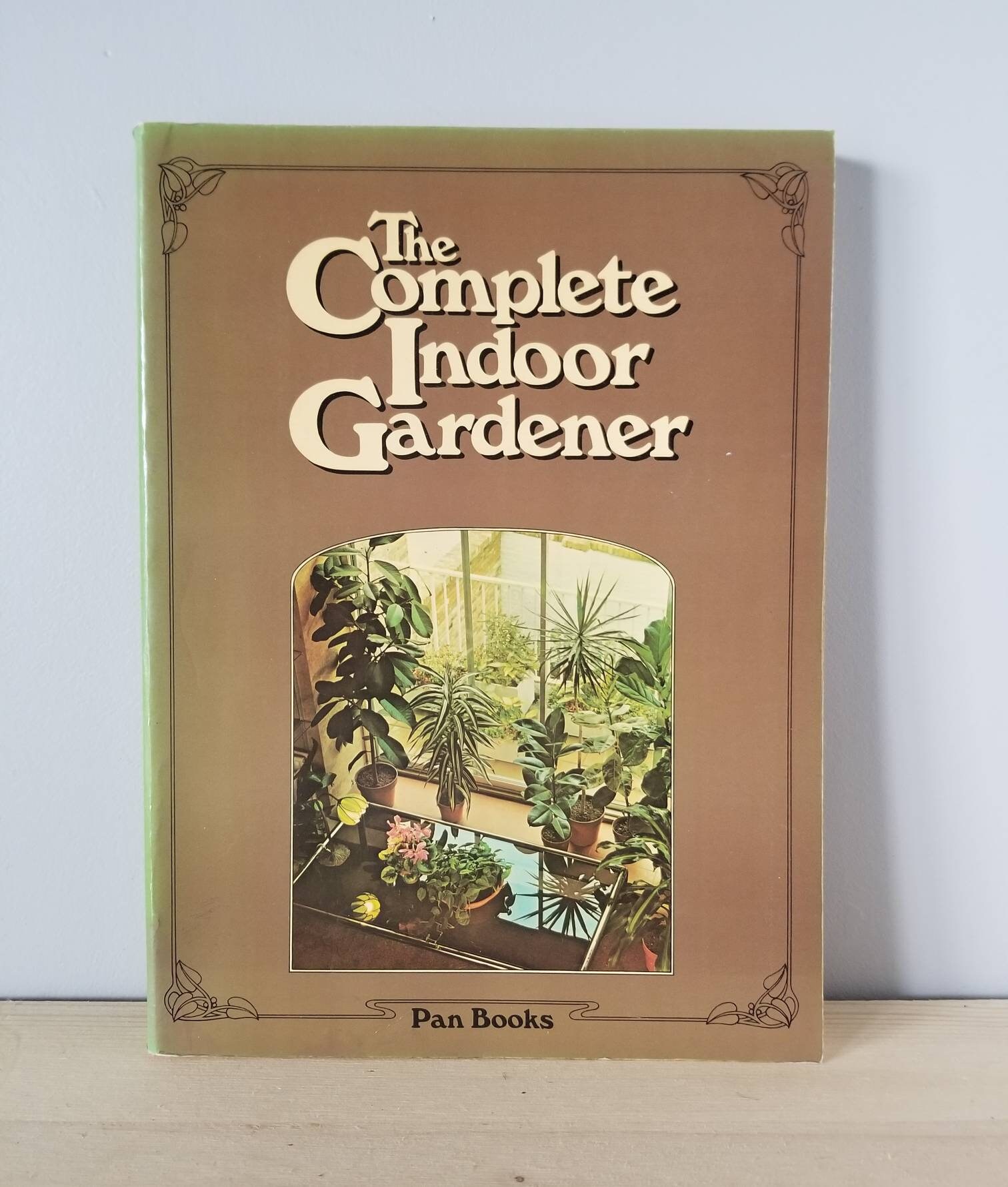 Vintage houseplant book The Complete Indoor Gardener house plant