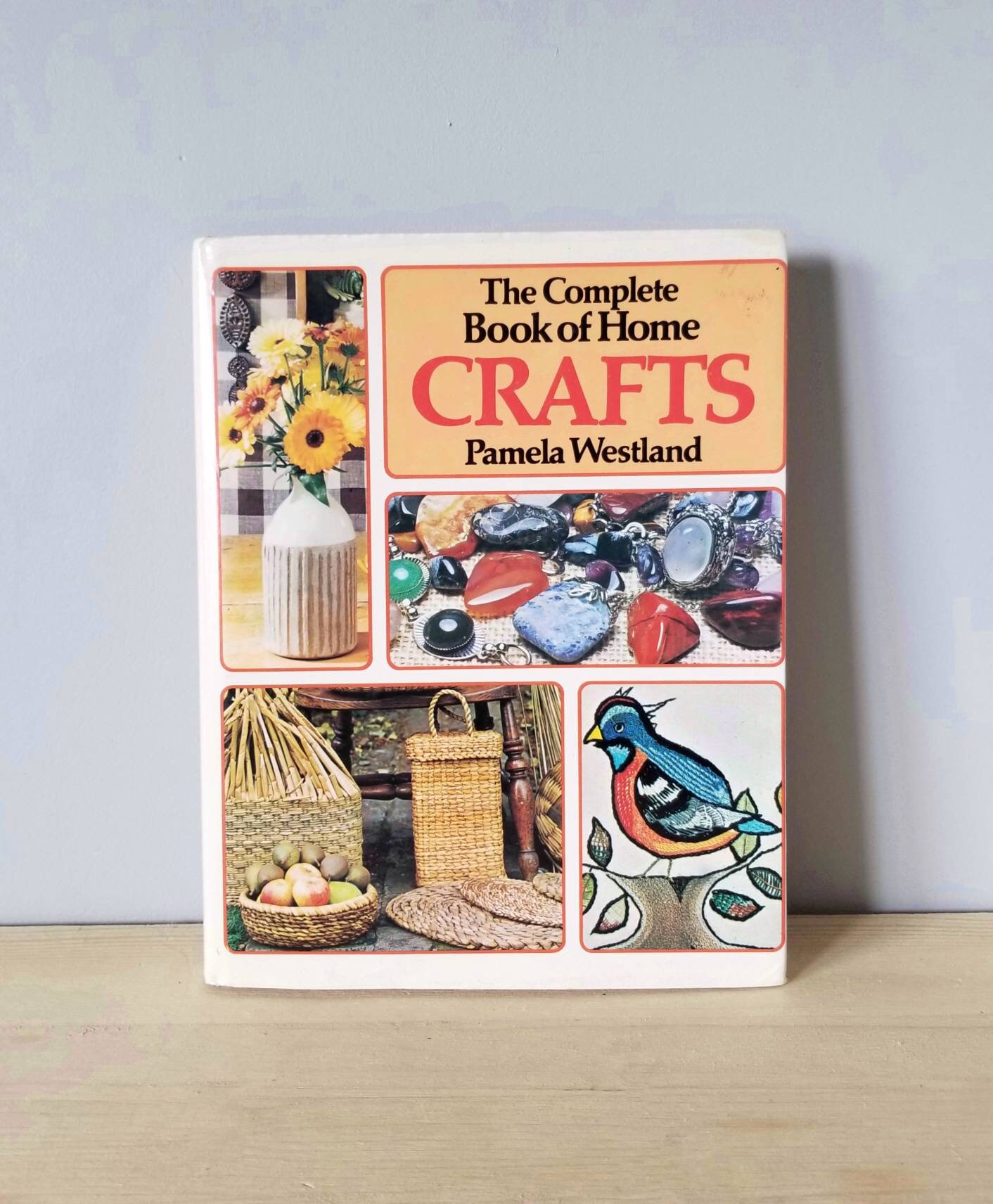 Vintage craft how to book The Complete Book of Home Crafts published in