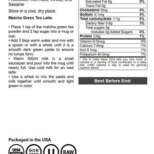 May include: A product label for organic matcha green tea powder. The label includes ingredients, nutritional information, and preparation instructions for a matcha green tea latte. The product is packaged in the USA.