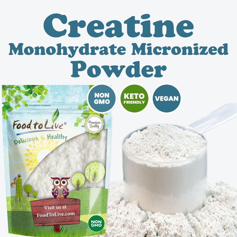 May include: A bag of white creatine monohydrate powder with a scoop, labeled as non-GMO, keto-friendly, and vegan. The bag features the text "Food to Live" and "Delicious & Healthy."
