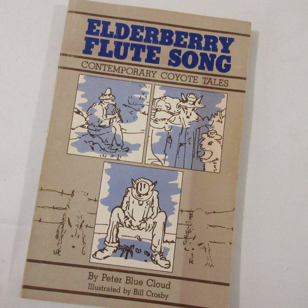 Elderberry Flute Song Coyote Tales Blue Cloud Native Indian Legend Myth Modern