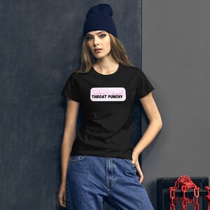 Today&#39;s Mood Throat Punchy Women&#39;s short sleeve t-shirt