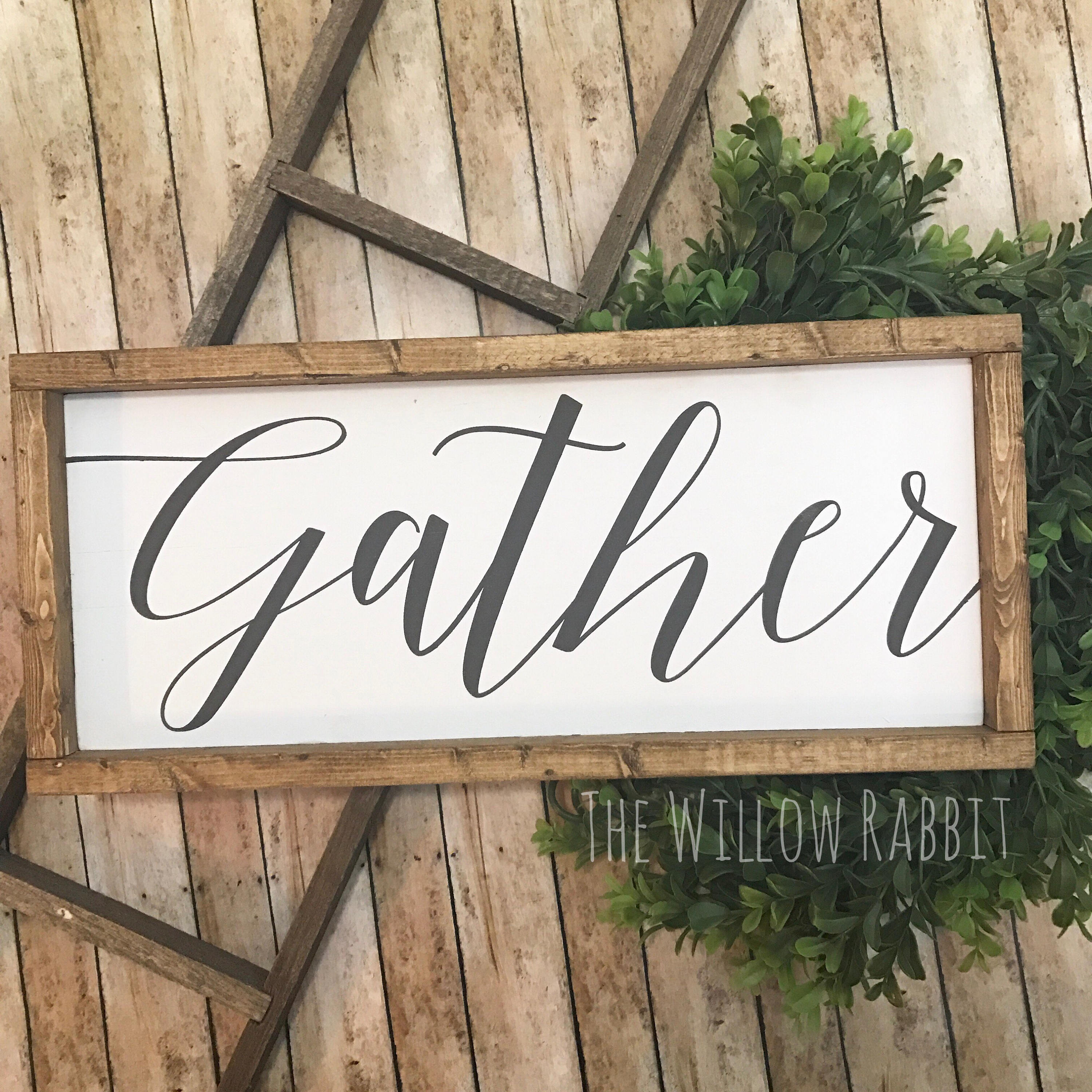 Gather Gather Sign Farmhouse Decor Gather Here Wood Etsy
