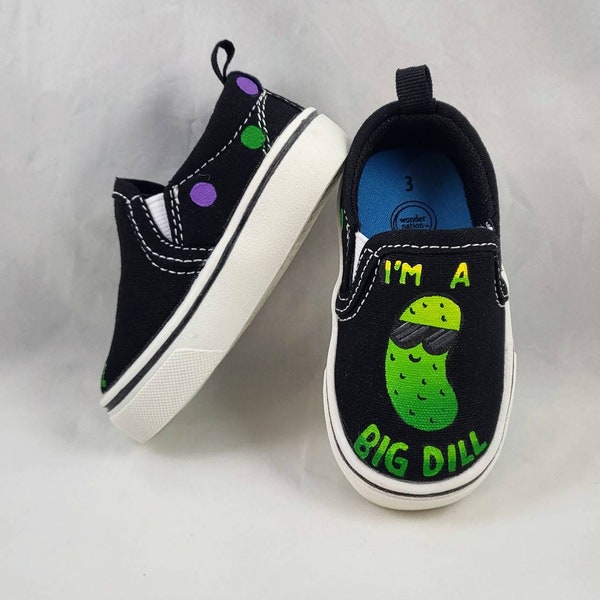 Hand PAINTED PICKLE SHOES,  I am a big dill shoes, baby, child, youth and women's sizes