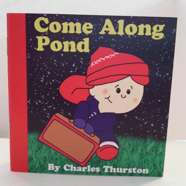 Come Along Pond by Charles Thurston