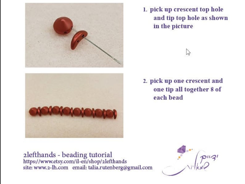 May include: A beading tutorial showing how to pick up a crescent-shaped bead and a round bead using a needle and thread. The image shows the steps for making a beaded bracelet.