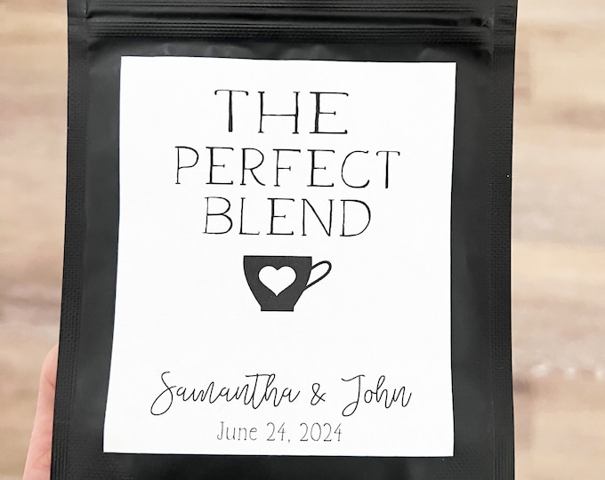 The Perfect Blend, Coffee Wedding Favors, Coffee Favors, Coffee Bags, Wedding Coffee, Personalized Wedding Favors, Favor Bags