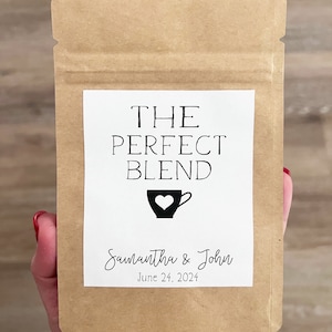The Perfect Blend, Coffee Wedding Favors, Coffee Favors, Coffee Bags, Wedding Coffee, Personalized Wedding Favors, Favor Bags