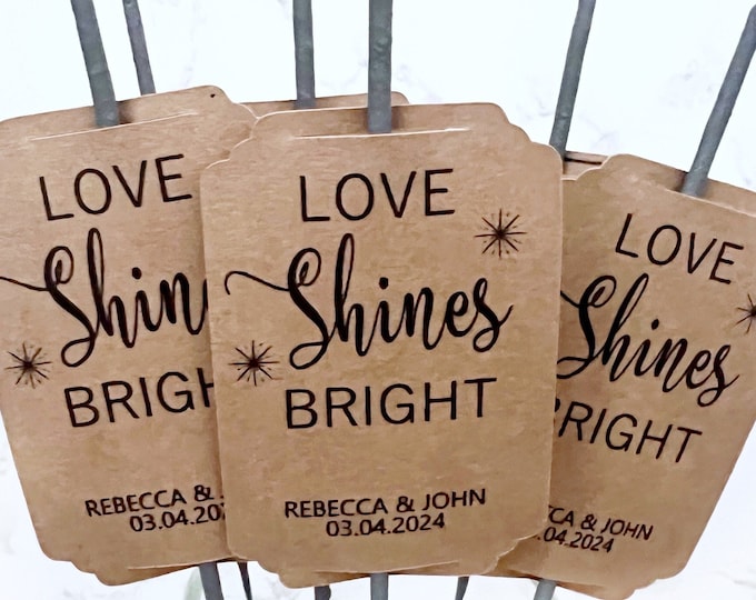 Personalized SPARKLER TAGS for wedding, Sparkler Tags, Love Shines Bright Sparkler Tag