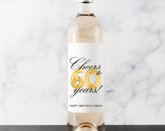 60th Birthday Wine Label, Birthday Wine Label, Cheers to 60 Years, Milestone Birthday, Gift for her