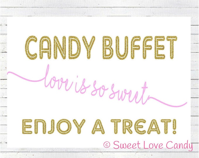 INSTANT DOWNLOAD Candy Buffet Sign, Wedding Candy Sign, Glitter Candy Sign